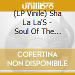 (LP Vinile) Sha La La'S - Soul Of The Nation-Lp+Cd- vinile