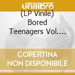 (LP Vinile) Bored Teenagers Vol. 12 / Various vinile