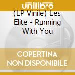 (LP Vinile) Les Elite - Running With You vinile