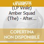 (LP Vinile) Amber Squad (The) - After All These Years (7') vinile