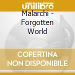 Malarchi - Forgotten World cd