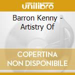 Barron Kenny - Artistry Of cd musicale di Barron Kenny