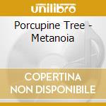 Porcupine Tree - Metanoia cd