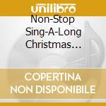 Non-Stop Sing-A-Long Christmas Party cd