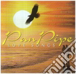 Pan Pipe Love Songs / Various cd