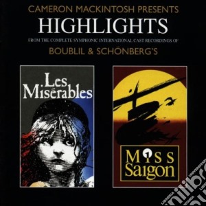 Highlights Of Les Miserables & Miss Saigon / Various cd musicale