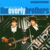Everly Brothers (The) - Very Best Of Everly Brothers cd musicale di Everly Brothers