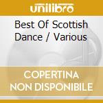 Best Of Scottish Dance / Various cd