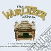 Phil Kelsall - The Wurlitzer Album cd