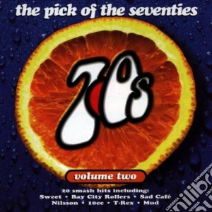 Pick Of The 70's, Vol. 2 / Various cd musicale di ARTISTI VARI