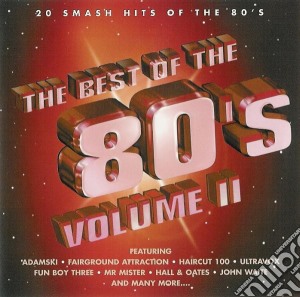 Best Of The 80's Volume II (The) / Various cd musicale di ARTISTI VARI