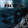 Classic Rock Ballads / Various cd