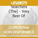 Searchers (The) - Very Best Of cd musicale di Searchers