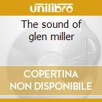 The sound of glen miller
