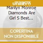 Marilyn Monroe Diamonds Are Girl S Best Friend cd