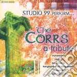 Studio 99 Perform - The Corrs A Tribute cd