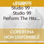 Studio 99 - Studio 99 Perform The Hits Of Boney M cd musicale di Studio 99