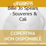 Billie Jo Spears - Souvenirs & Cali cd musicale di Spears billie joe