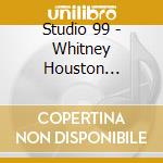 Studio 99 - Whitney Houston Tribute cd