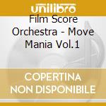 Film Score Orchestra - Move Mania Vol.1 cd