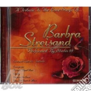 Tribute To Barbra Streisand cd musicale di Studio 99