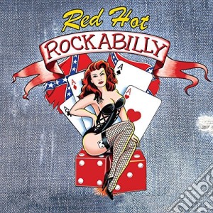 Red Hot Rockabilly / Various cd musicale di Artisti Vari