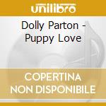 Dolly Parton - Puppy Love cd