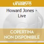 Howard Jones - Live cd