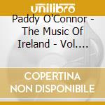 Paddy O'Connor - The Music Of Ireland - Vol. 3 - 20 Irish cd