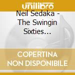 Neil Sedaka - The Swingin Sixties Collection cd