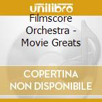 Filmscore Orchestra - Movie Greats cd
