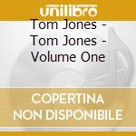 Tom Jones - Tom Jones - Volume One cd