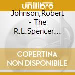 Johnson,Robert - The R.L.Spencer Legacy cd