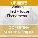 Various - Tech-House Phenomena Vol.4 cd