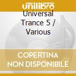 Universal Trance 5 / Various cd