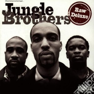 Jungle Brothers - Raw Deluxe cd musicale di JUNGLE BROTHERS
