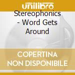 Stereophonics - Word Gets Around cd