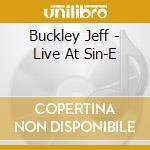 Buckley Jeff - Live At Sin-E cd