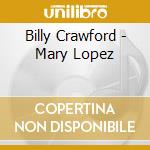 Billy Crawford - Mary Lopez cd