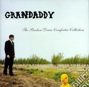 Grandaddy - The Broken Down Comforter Collection cd musicale di GRANDADDY
