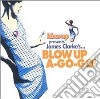 James Clarke - Blow Up A-Go-Go! cd