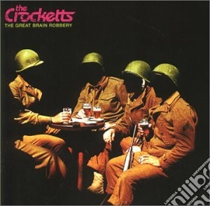 Crocketts (The) - The Great Brain Robbery cd musicale di THE CROCKETTS