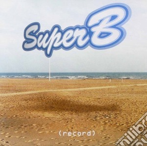 Superb - Record cd musicale di B Super