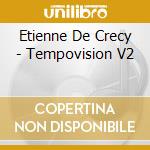 Etienne De Crecy - Tempovision V2