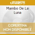 Mambo De La Luna cd