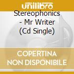 Stereophonics - Mr Writer (Cd Single) cd