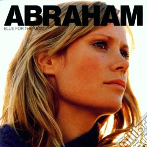 Abraham - Blue For The Most cd musicale di ABRAHAM