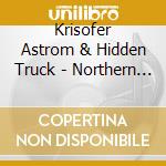 Krisofer Astrom & Hidden Truck - Northern Blues