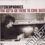 Stereophonics - You Gotta Go There To Come Back