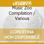 Music Zoo Compilation / Various cd